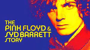 THE PINK FLOYD AND SYD BARRETT STORY (2001)