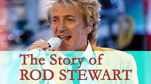 THE STORY OF ROD STEWART (2011)