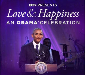 LOVE AND HAPPINESS: AN OBAMA CELEBRATION (2016)