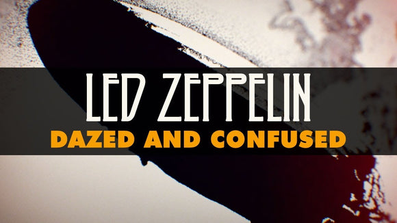 LED ZEPPELIN: DAZED AND CONFUSED (2009)