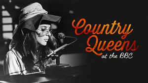 COUNTRY QUEENS AT THE BBC