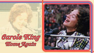 HOME AGAIN: CAROLE KING LIVE IN CENTRAL PARK (1973)