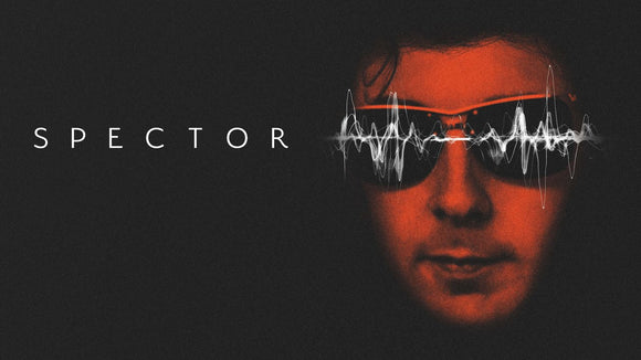 SPECTOR - FOUR PART DOCUMENTARY SERIES ABOUT MUSIC PRODUCER PHIL SPECTOR (2022)
