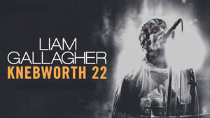 LIAM GALLAGHER: KNEBWORTH 22