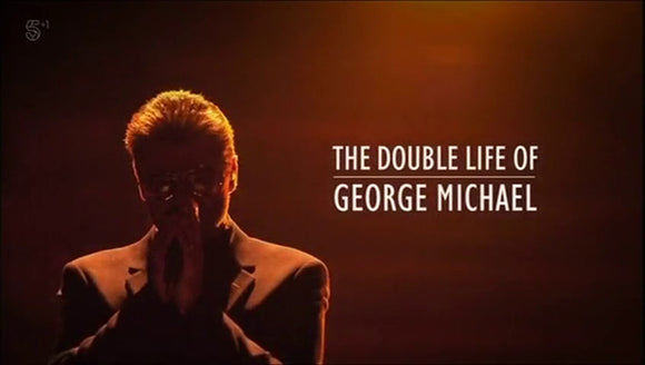 THE DOUBLE LIFE OF GEORGE MICHAEL (2018)
